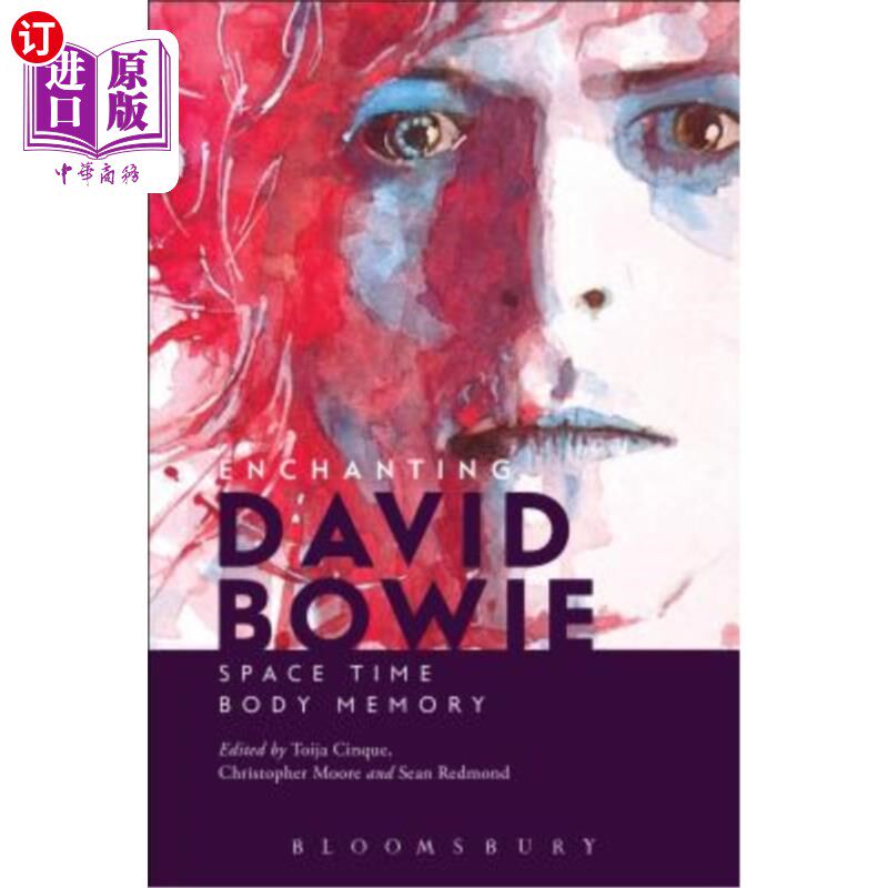 海外直订Enchanting David Bowie: Space/Time/Body/Memory 迷人的大卫·鲍伊:空间/时间/身体/记忆图片