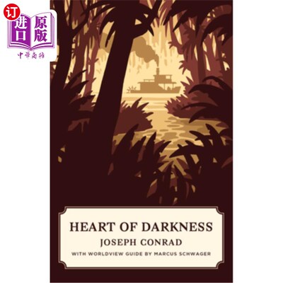 海外直订Heart of Darkness (Canon Classics Worldview Edition) 黑暗之心(佳能经典世界观版)