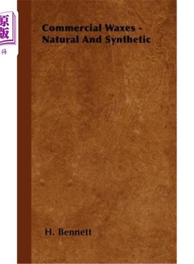 海外直订Commercial Waxes - Natural and Synthetic 商业蜡-天然和合成
