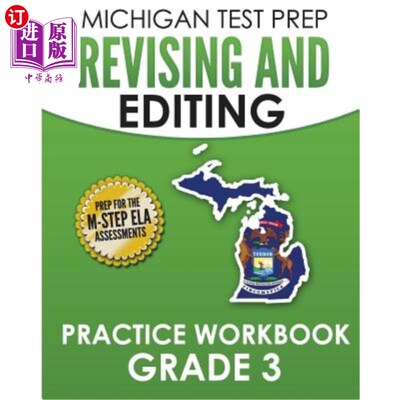 海外直订MICHIGAN TEST PREP Revising and Editing Practice Workbook Grade 3: Develops Writ 密歇根备考修订和编辑练习手