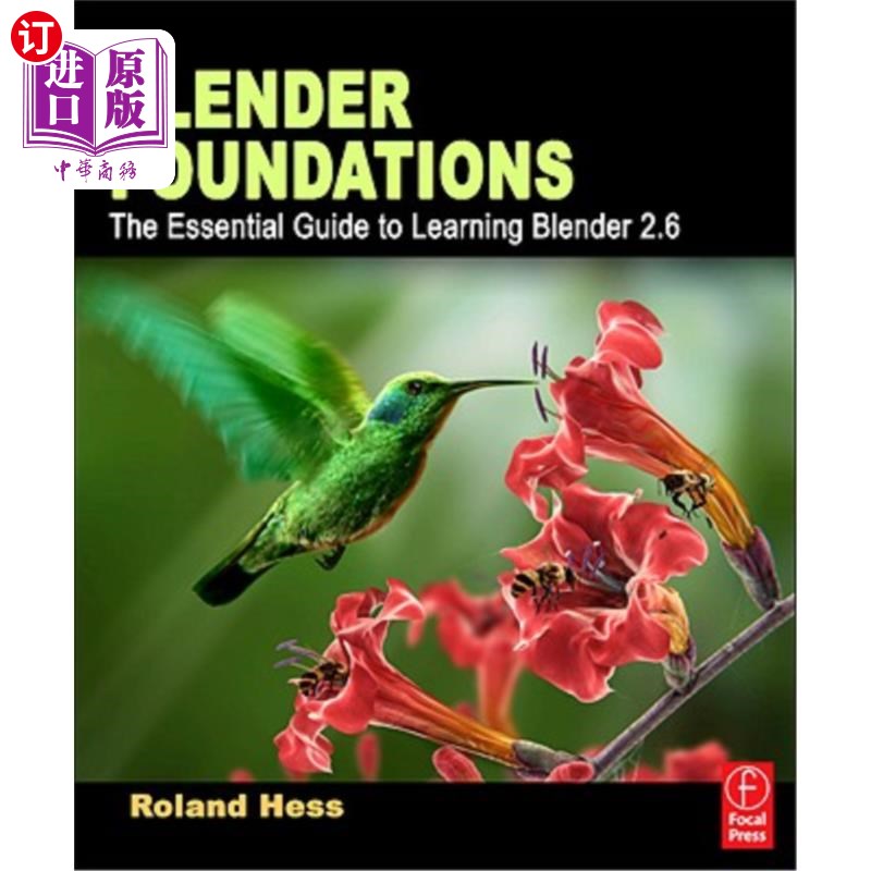 海外直订Blender Foundations: The Essential Guide to Learning Blender 2.5 搅拌机基础:学习搅拌机2.5的基本指南