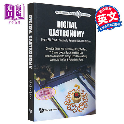 现货 数字美食 从3D食品打印到个性化营养 Digital Gastronomy 英文原版 Chee Kai CHUA【中商原版】