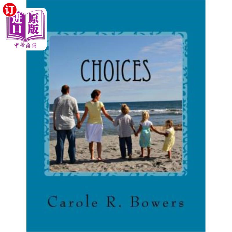 海外直订Choices: A Woman's Guide to Making Wise Life Decisions 选择：女性做出明智人生决定的指南
