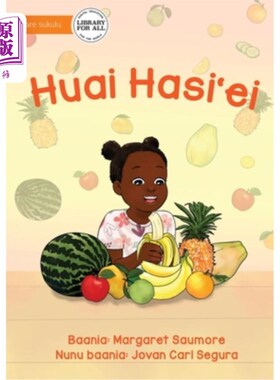 海外直订I Love Eating Fruit - Huai Hasi'ei 我爱吃水果——怀哈斯