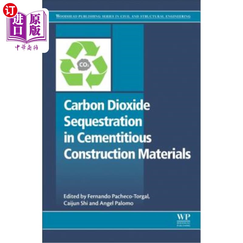 海外直订Carbon Dioxide Sequestration in Cementitious Construction Materials 水泥基建筑材料中的二氧化碳封存
