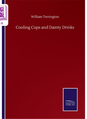 海外直订Cooling Cups and Dainty Drinks 清凉的杯子和美味的饮料