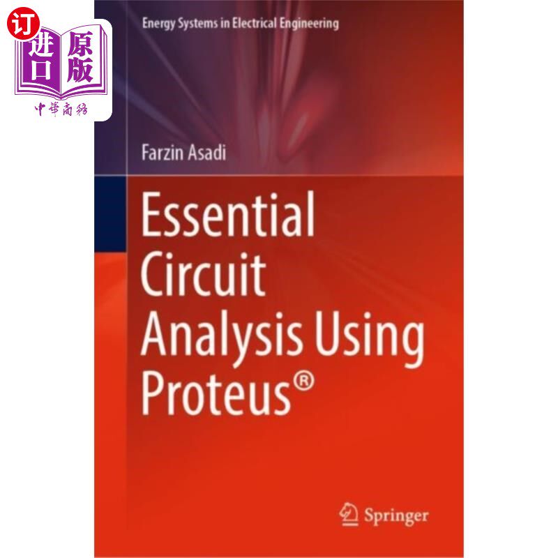 海外直订Essential Circuit Analysis Using Proteus® 基本电路分析使用Proteus®
