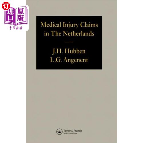 海外直订医药图书Medical Injury Claims in the Netherlands 1980-19... 荷兰1980-1990年医疗伤害索赔
