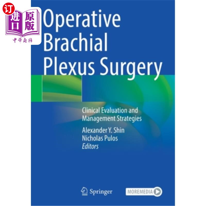 海外直订医药图书Operative Brachial Plexus Surgery: Clinical Evaluation and Management Strategies 臂丛外科手术:临床
