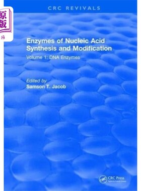 海外直订Enzymes of Nucleic Acid Synthesis and Modificati... 核酸合成和修饰酶