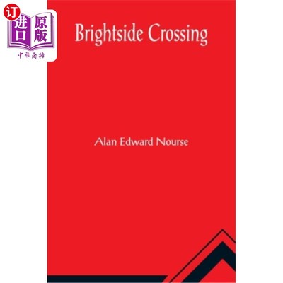 海外直订Brightside Crossing “光明穿越