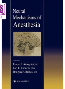 海外直订医药图书Neural Mechanisms of Anesthesia 麻醉的神经机制