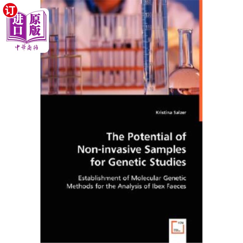 海外直订The Potential of Non-invasive Samples for Genetic Studies 非侵入性样本在遗传研究中的潜力