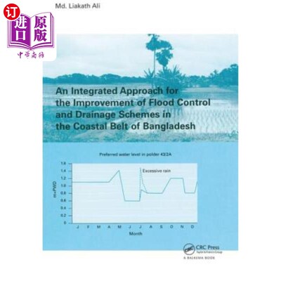 海外直订An Integrated Approach for the Improvement of Flood Control and Drainage Schemes 改进孟加拉国沿海地区防洪和