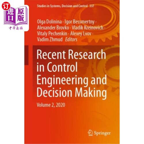 海外直订Recent Research in Control Engineering and Decis... 控制工程与决策研究进展“，