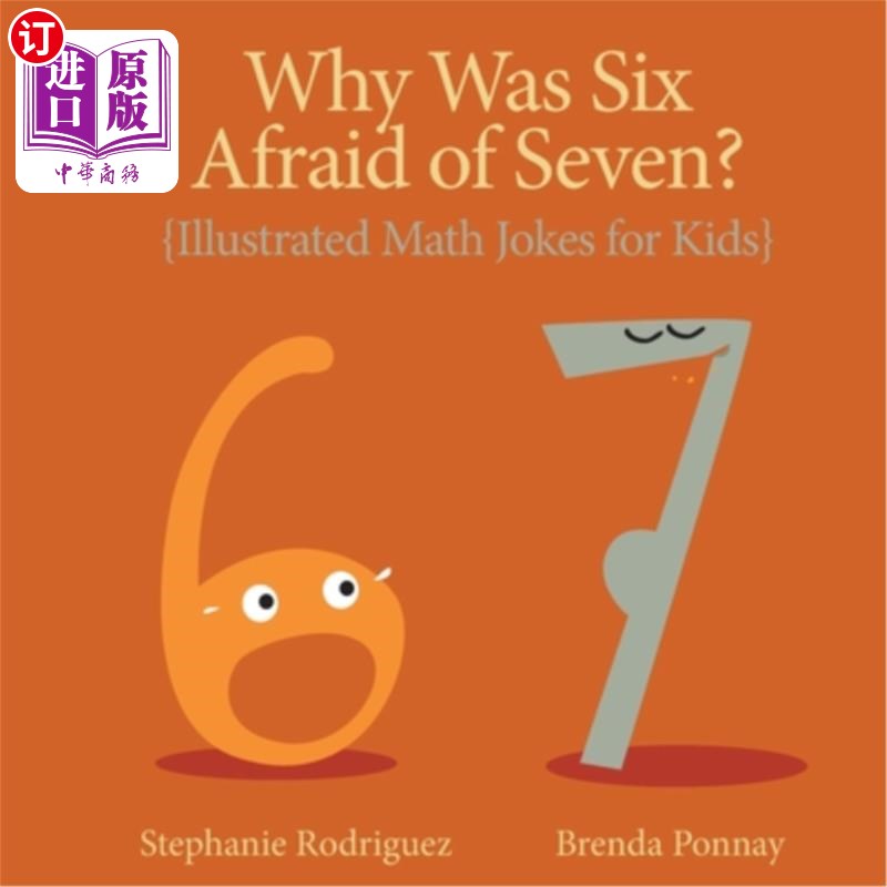 海外直订Why was Six Afraid of Seven?: Illustrated Math Jokes for Kids 为什么六怕七?:儿童数学笑话插图