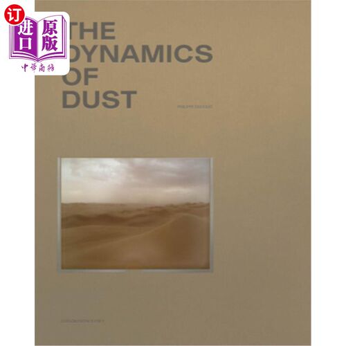 海外直订Philippe Dudouit: The Dynamics of Dust 菲利普·杜杜伊特:尘埃动力学