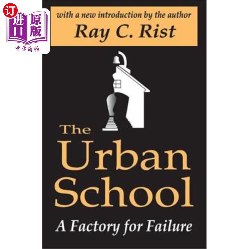 海外直订The Urban School: A Factory for Failure 城市学校:失败工厂
