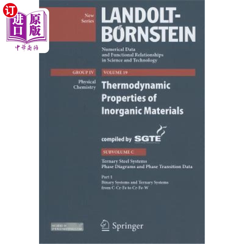 海外直订Thermodynamic Properties of Inorganic Materials: Subvolume C, Ternary Steel Syst