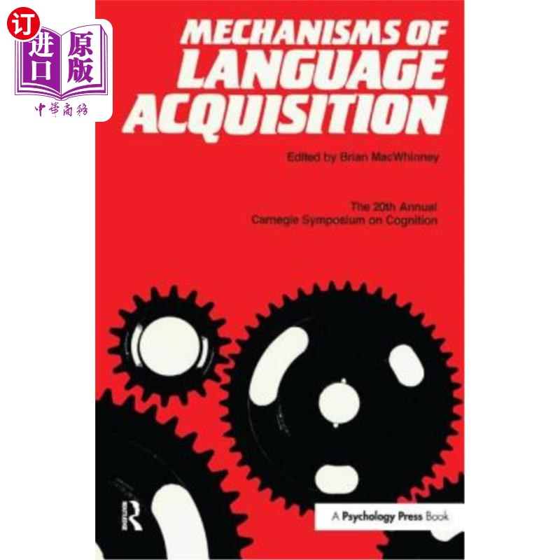 海外直订Mechanisms of Language Acquisition: The 20th Annual Carnegie Mellon Symposium on 语言习得机制：第20届卡内基