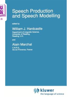 海外直订医药图书Speech Production and Speech Modelling 语音生成与语音建模