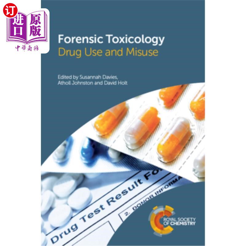 海外直订医药图书Forensic Toxicology: Drug Use and Misuse 法医毒理学:药物使用和滥用