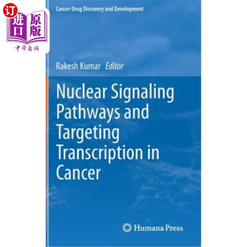海外直订医药图书Nuclear Signaling Pathways and Targeting Transcription in Cancer 癌症中的核信号通路和靶向转录