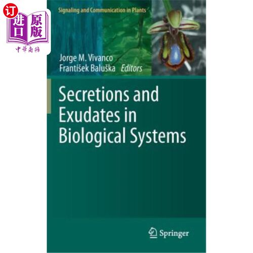 海外直订Secretions and Exudates in Biological Systems 生物系统中的分泌物和渗出物
