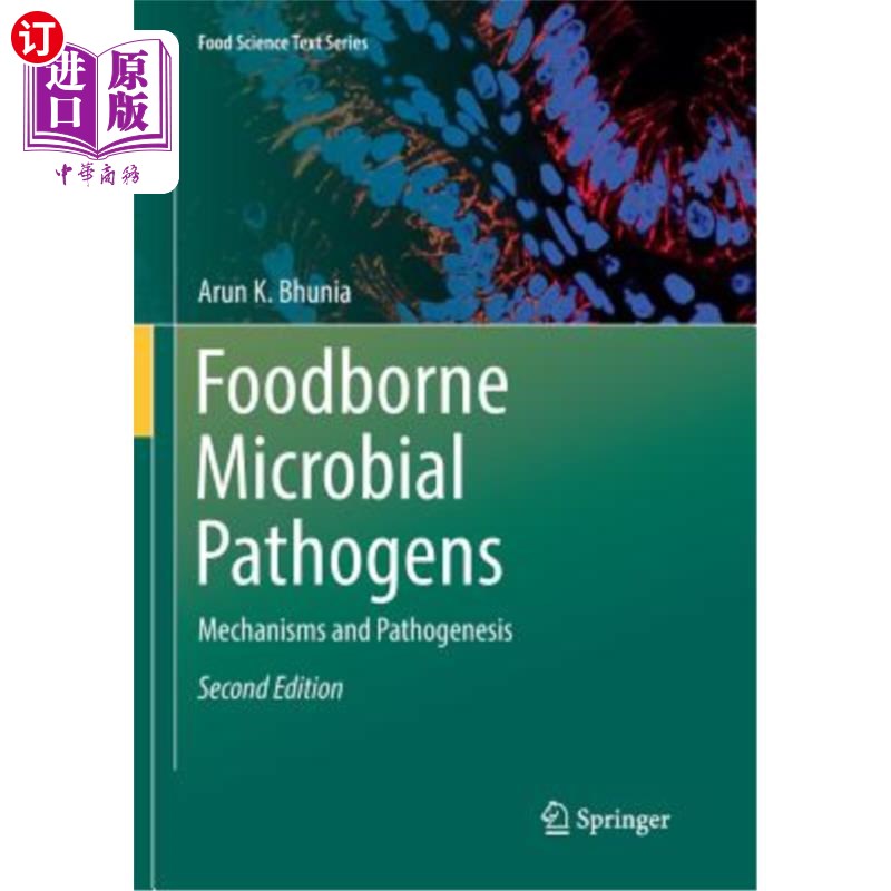 海外直订Foodborne Microbial Pathogens: Mechanisms and Pathogenesis食源性微生物致病菌:机制和发病机制