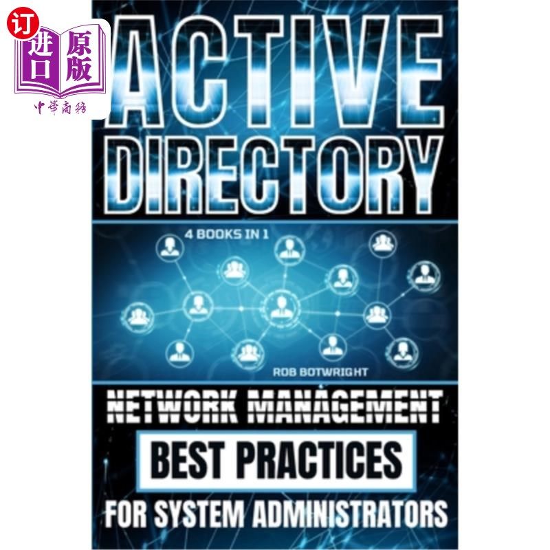 海外直订Active Directory: Network Management Best Practices For System Administrators 活动目录：系统管理员的管