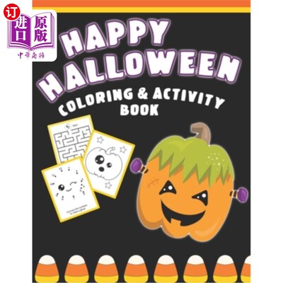 海外直订Happy Halloween Coloring And Activity Book: Cute & Fun Activities For Toddlers A 快乐万圣节着色和活动书:可