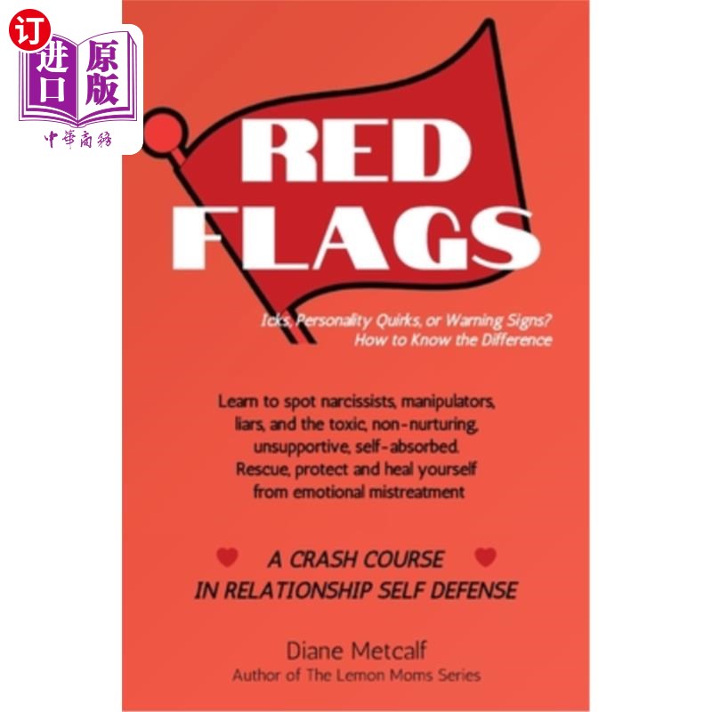 海外直订医药图书Red Flags: Icks, Personality Quirks, or Warning Signs? How to Know the Differenc 危险信号：爱，个性