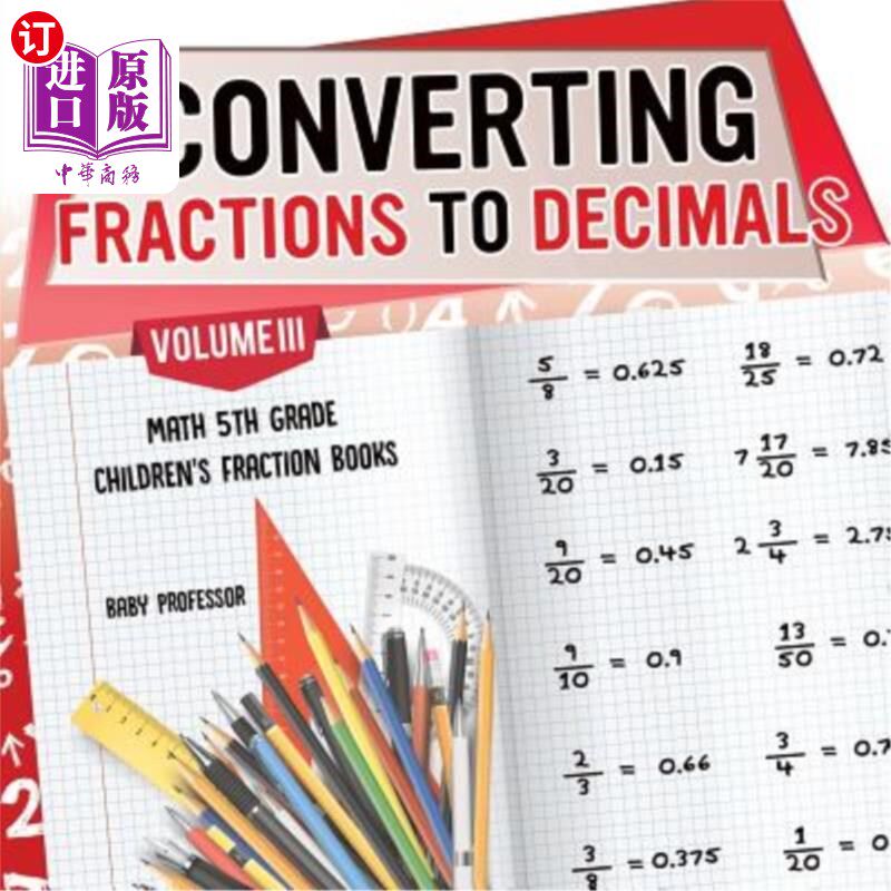 海外直订Converting Fractions to Decimals Volume III - Math 5th Grade Children's Fraction 将分数转换成小数第三册-五