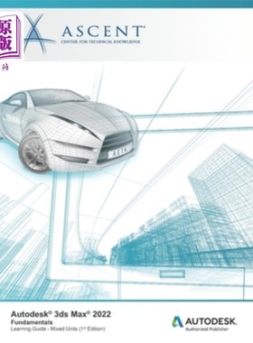 海外直订Autodesk 3ds Max 2022: Fundamentals (Mixed Units): Autodesk Authorized Publisher Autodesk 3