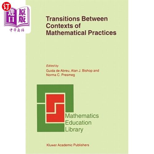 海外直订Transitions Between Contexts of Mathematical Practices 数学实践语境的转换