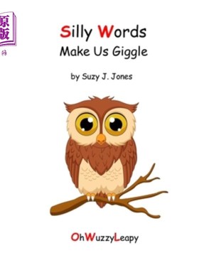 海外直订Silly Words Make Us Giggle 愚蠢的话会让我们傻笑