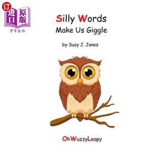 海外直订Silly Words Make Us Giggle 愚蠢的话会让我们傻笑