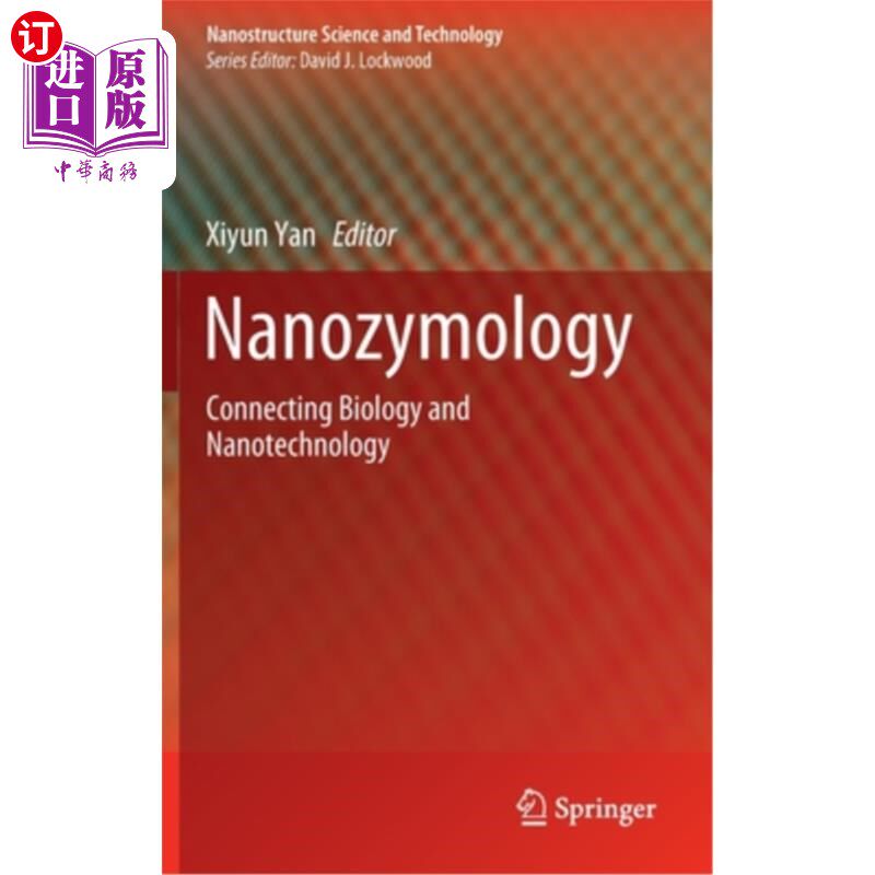 海外直订Nanozymology: Connecting Biology and Nanotechnology 纳米酶学:连接生物学和纳米技术