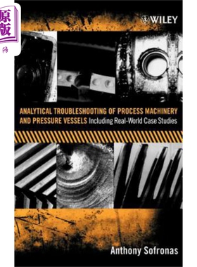 现货 加工机械与压力容器分析故障诊断Analytical Troubleshooting of Process Machinery and Pressure Vessels Anthon