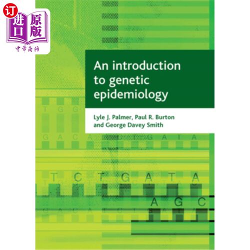 海外直订医药图书An Introduction to Genetic Epidemiology 遗传流行病学导论