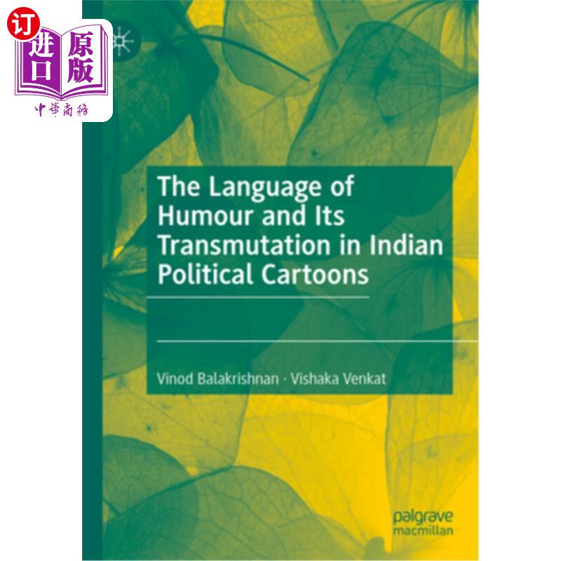 海外直订The Language of Humour and Its Transmutation in Indian Political Cartoons 印度政治漫画中的幽默语言及其嬗变