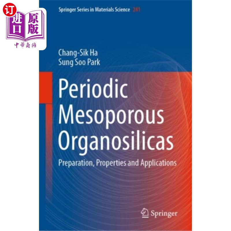 海外直订Periodic Mesoporous Organosilicas 周期性介孔有机硅