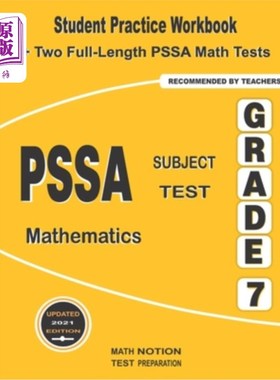 海外直订PSSA Subject Test Mathematics Grade 7: Student Practice Workbook + Two Full-Leng PSSA科目测试数学七年级：学