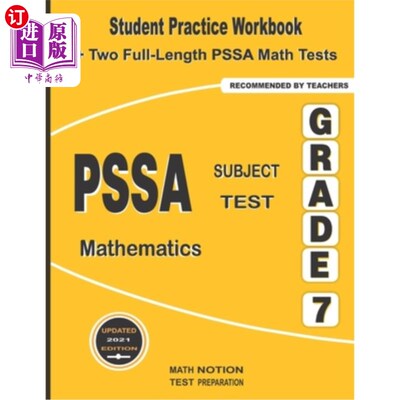 海外直订PSSA Subject Test Mathematics Grade 7: Student Practice Workbook + Two Full-Leng PSSA科目测试数学七年级：学