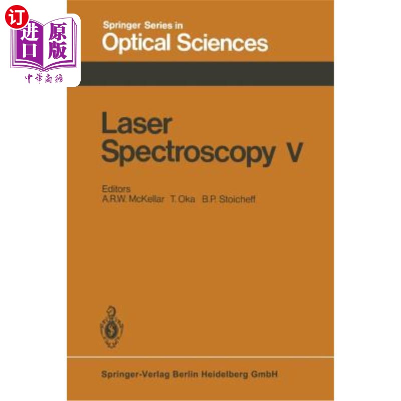 海外直订Laser Spectroscopy V: Proceedings of the Fifth International Conference Jasper P 激光光谱学V:加拿大阿尔伯
