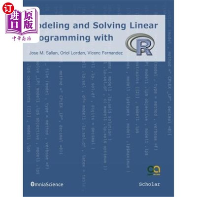 海外直订Modeling and Solving Linear Programming with R