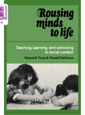 海外直订Rousing Minds to Life: Teaching, Learning, and Schooling in Social Context 唤起人们对生活的思考：社会背景下