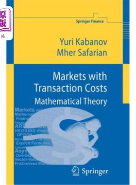 海外直订Markets with Transaction Costs: Mathematical Theory 有交易成本的市场：数学理论