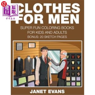 海外直订Clothes For Men: Super Fun Coloring Books For Kids And Adults (Bonus: 20 Sketch  男士服装：儿童和成人的超级