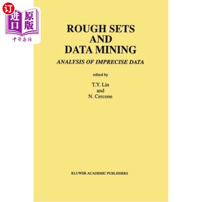 海外直订Rough Sets and Data Mining: Analysis of Imprecise Data 粗糙集与数据挖掘：不精确数据分析